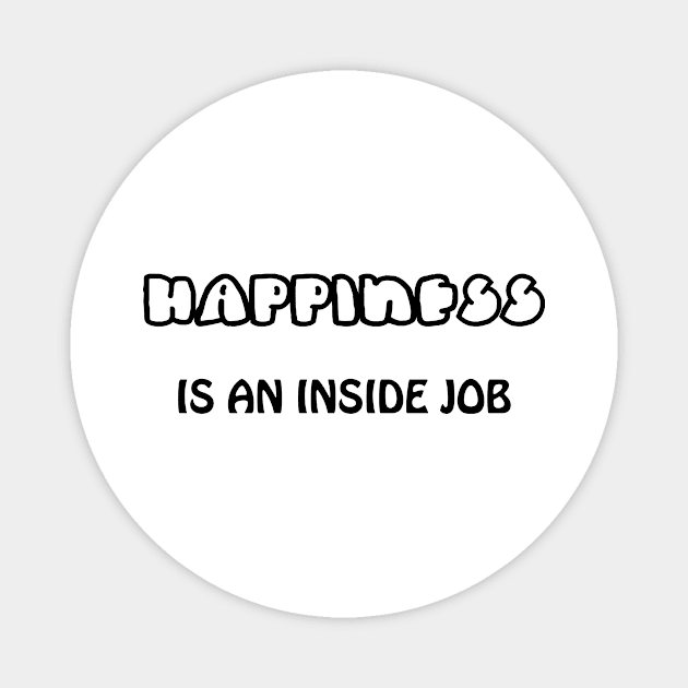 Happiness Magnet by DesigningJudy